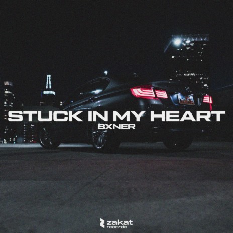 Stuck in My Heart | Boomplay Music