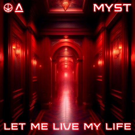 LET ME LIVE MY LIFE | Boomplay Music