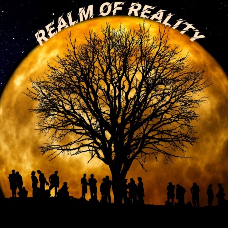 Realm of Reality | Boomplay Music