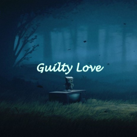 Guilty Love ft. Old-School Lofi & Rap Lofi Soul | Boomplay Music
