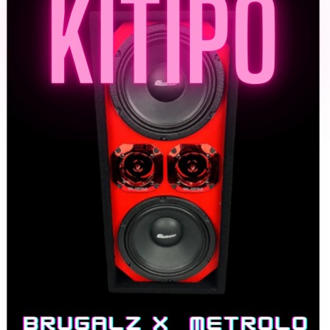 Kitipo ft. el metrolo | Boomplay Music