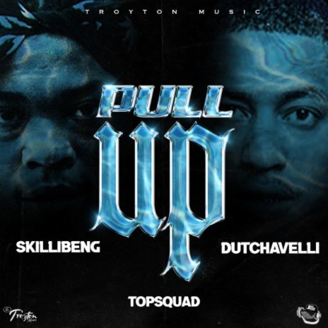 Pull Up (Radio Edit) ft. Topsquad & Skillibeng