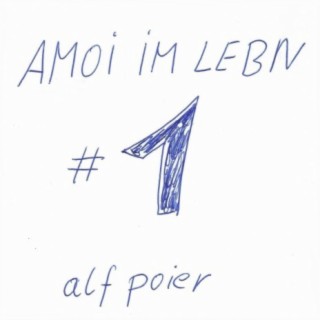 Amoi im Lebn #1