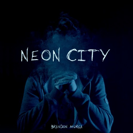 Neon City | Boomplay Music