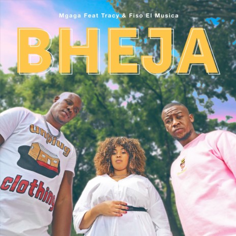 Bheja ft. Tracy & Fiso El Musica | Boomplay Music