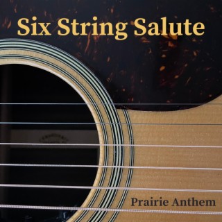 Six String Salute