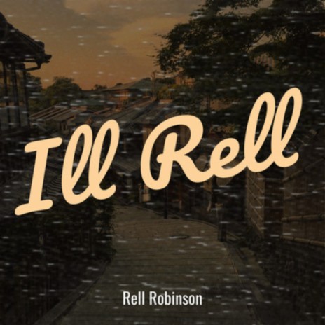 Ill Rell | Boomplay Music