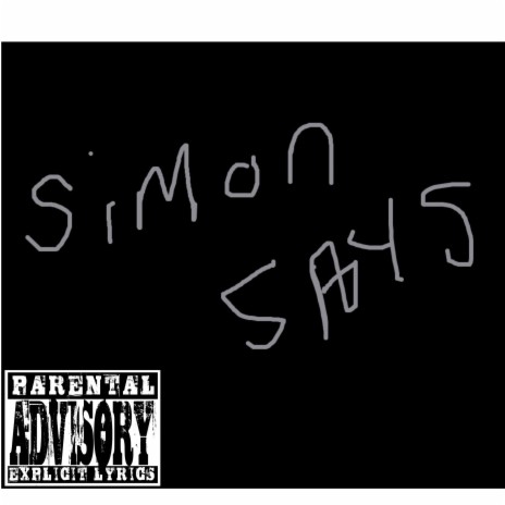 Simon Says | Boomplay Music