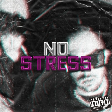 No Stress ft. Neph | Boomplay Music