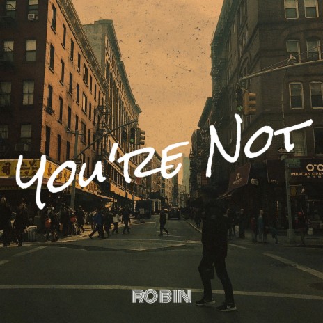 You're Not | Boomplay Music