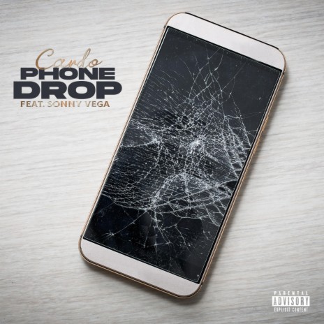Phone Drop ft. Sonny Vega