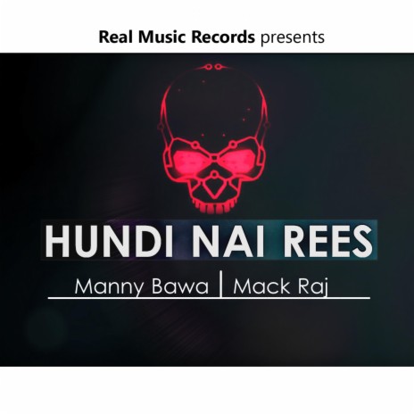 Hundi Nai Rees (feat. Mackraj) | Boomplay Music