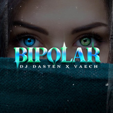 Bipolar ft. Vaech | Boomplay Music