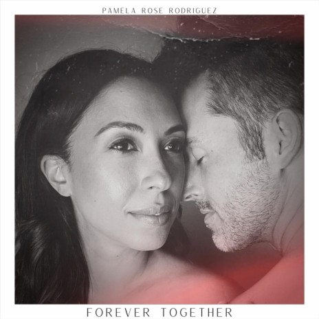 Forever Together | Boomplay Music