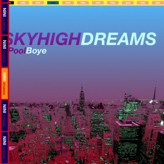 Skyhigh Dreams