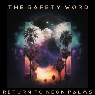 Return To Neon Palms