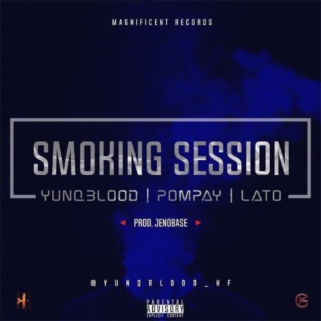 Smoking Session ft. Pompay & Lato | Boomplay Music
