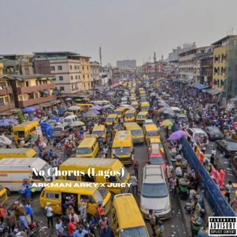 No Chorus (Lagos) ft. Juicy S | Boomplay Music