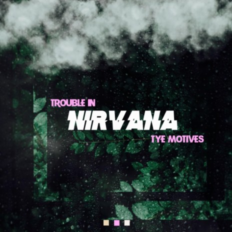 Trouble In Nirvana ft. Nygma & Lamontres