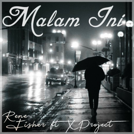 Malam Ini ft. X Project | Boomplay Music