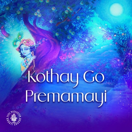 Kothay Go Premamayi