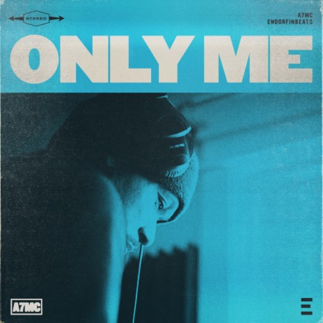 Only Me ft. A7mc | Boomplay Music