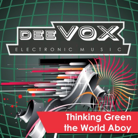 Thinking Green the World a Boy (Radio Edit) | Boomplay Music