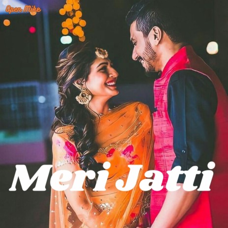 Meri Jatti | Boomplay Music