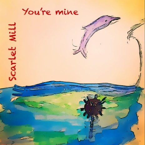 You're Mine | Boomplay Music