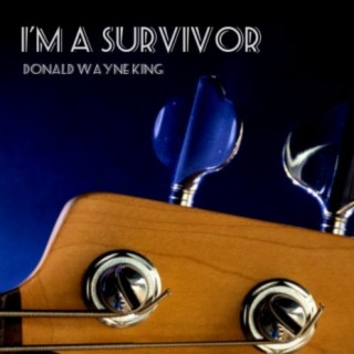 I'm a survivor