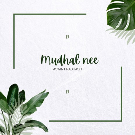 Mudhal Nee 2.0 | Boomplay Music