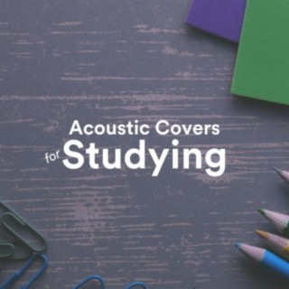 Acoustic Covers for Studying