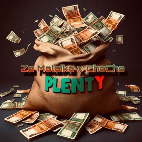 Plenty ft. CheChe | Boomplay Music