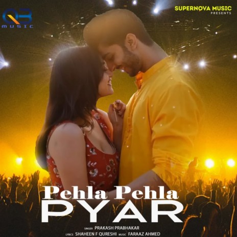 Pehla Pehla Pyar | Boomplay Music