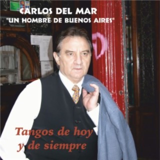 Carlos del Mar "Un hombre de Buenos Aires"