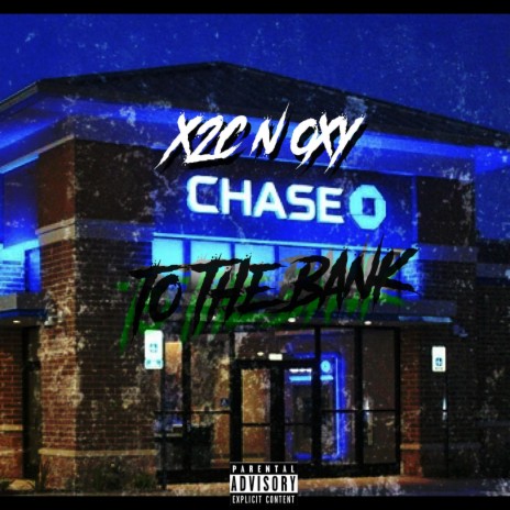 TO THE BANK ft. DUTCH MASTER OXY | Boomplay Music