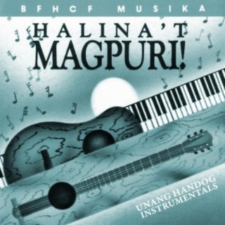 Halina't Magpuri (Unang Handog) Instrumentals (Instrumental)