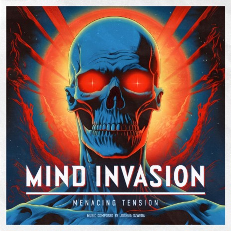 Mind Invasion ft. Joshua Szweda