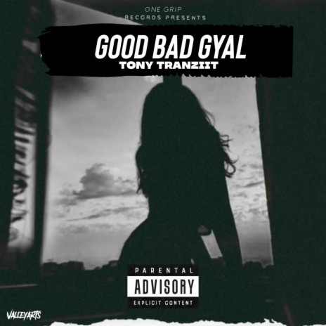 Good Bad Gyal