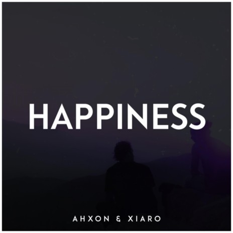Happiness ft. Xiaro | Boomplay Music