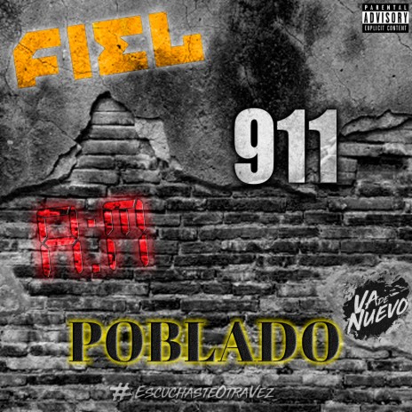 Fiel,911,AM, Poblado | Boomplay Music