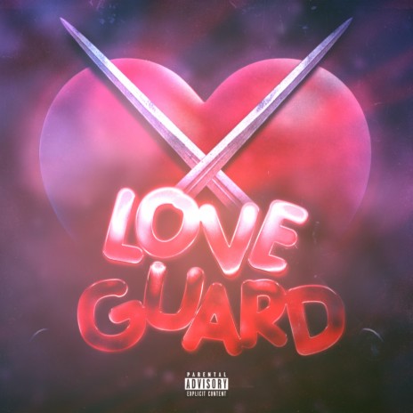 Loveguard | Boomplay Music