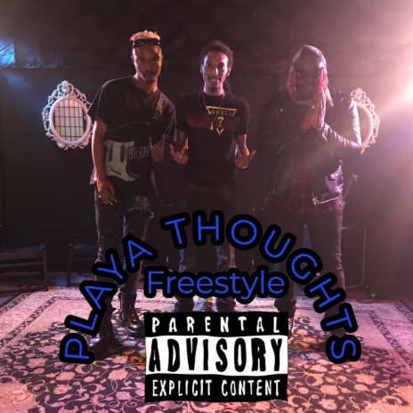 Playa Thoughts Freestyle ft. Lrd. Trill & Neo Cykedalik | Boomplay Music