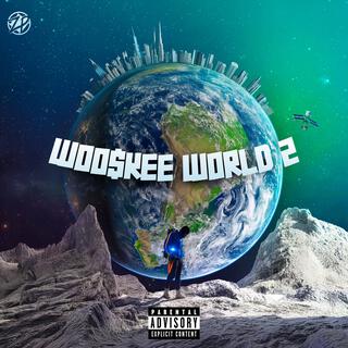 Woo$kee World 2