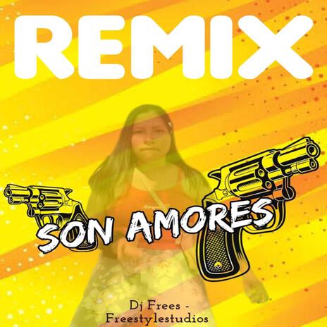 Son Amores | Boomplay Music