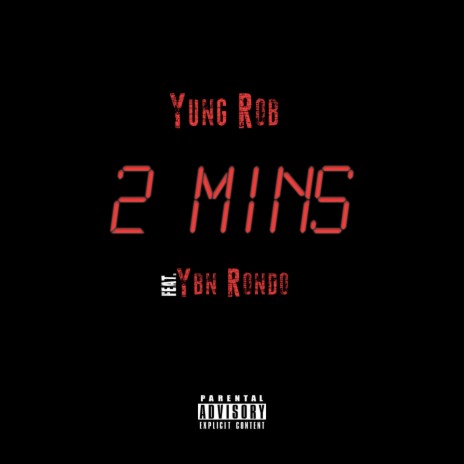 2 Mins (feat. YBN Rondo) | Boomplay Music