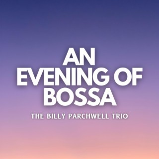 An Evening Of Bossa