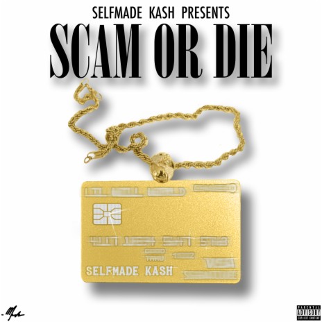 Scam or Die | Boomplay Music