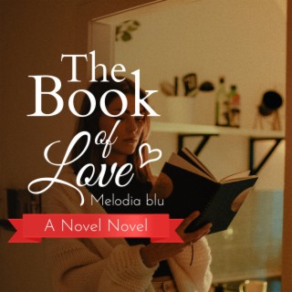 The Book of Love - A Novel Novel