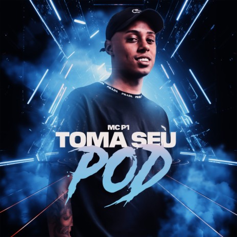 Toma o Seu Pod ft. DJ W7 OFICIAL | Boomplay Music